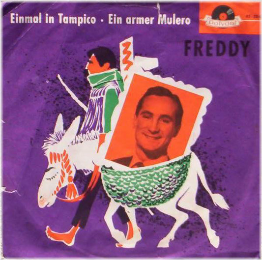 Freddy - Einmal In Tampico 19307 Vinyl Singles Goede Staat