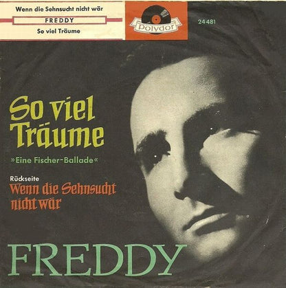 Freddy - Wenn Die Sehnsucht Nicht Wär 18769 Vinyl Singles Goede Staat