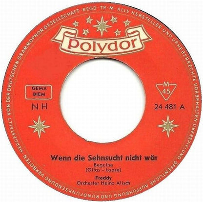 Freddy - Wenn Die Sehnsucht Nicht Wär 18769 Vinyl Singles Goede Staat