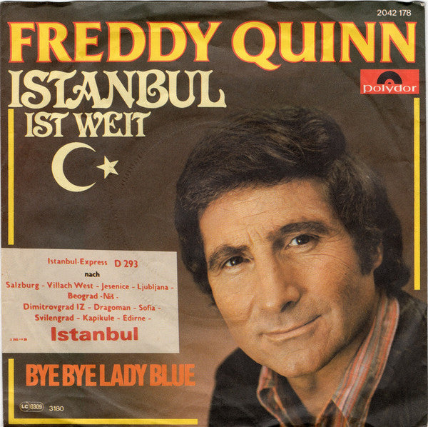 Freddy Quinn - Istanbul Ist Weit 21714 Vinyl Singles Goede Staat