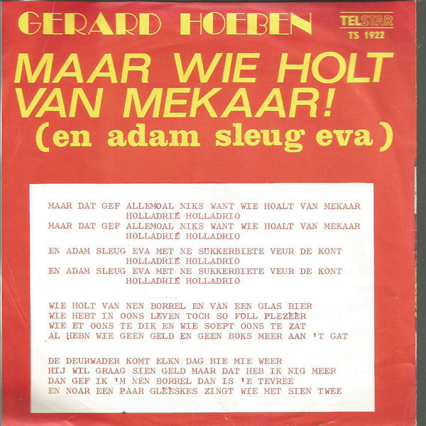 Gerard Hoeben - Maar Wie Holt Van Mekaar! 35721 Vinyl Singles Goede Staat