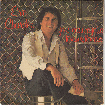 Eric Charden - Joue Contre Joue 16 Ans, 16 Ans 31252 Vinyl Singles Goede Staat