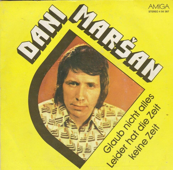 Dani Marsan - Glaub Nicht Alles 16752 Vinyl Singles Goede Staat