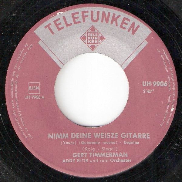 Gert Timmerman - Nimm Deine Weisse Gitarre 21837 Vinyl Singles Hoes: Generic