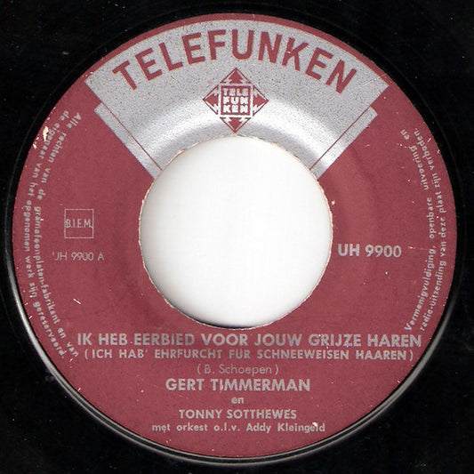 Gert Timmerman - Ik Heb Eerbied Voor Jouw Grijze Haren 23602 Vinyl Singles Goede Staat