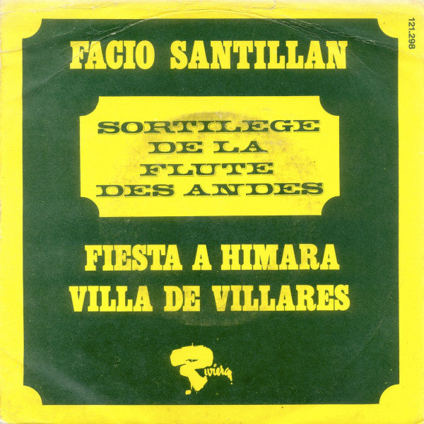 Facio Santillan - Sortilege De La Flute Des Andes 26240 Vinyl Singles Goede Staat