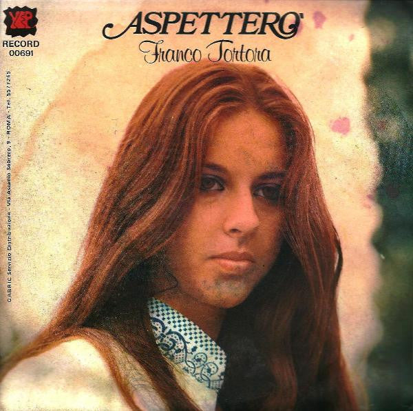 Franco Tortora - Aspetterò 31866 Vinyl Singles Goede Staat