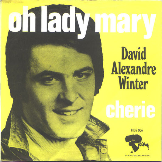 David Alexandre Winter - Oh Lady Mary 11289 Vinyl Singles Goede Staat