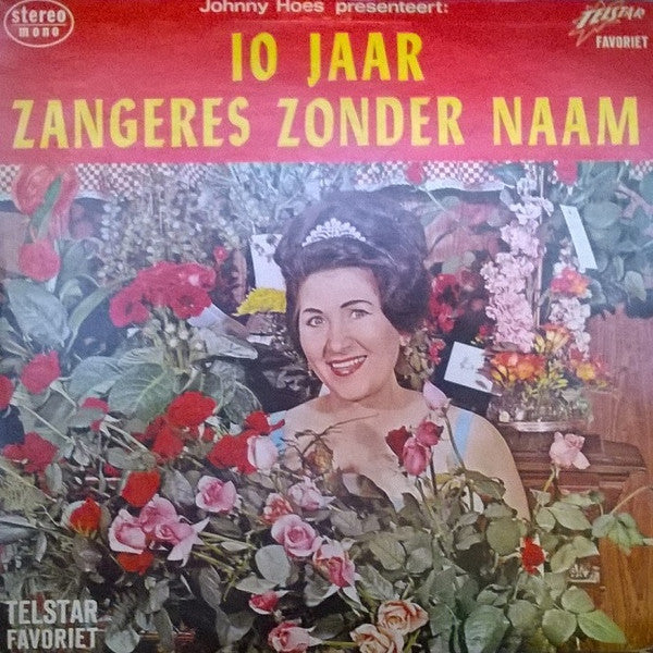 Zangeres Zonder Naam - Johnny Hoes Presenteert: 10 Jaar Zangeres Zonder Naam (LP) 42734 Vinyl LP Goede Staat