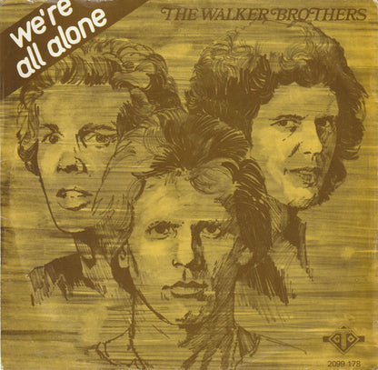 Walker Brothers - We're All Alone 12821 Vinyl Singles Goede Staat