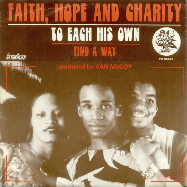 Faith, Hope & Charity - To Each His Own 16458 Vinyl Singles Goede Staat