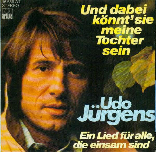 Udo Jurgens - Ein Lied Fur Alle, Die Einsam Sind 21891 Vinyl Singles Goede Staat