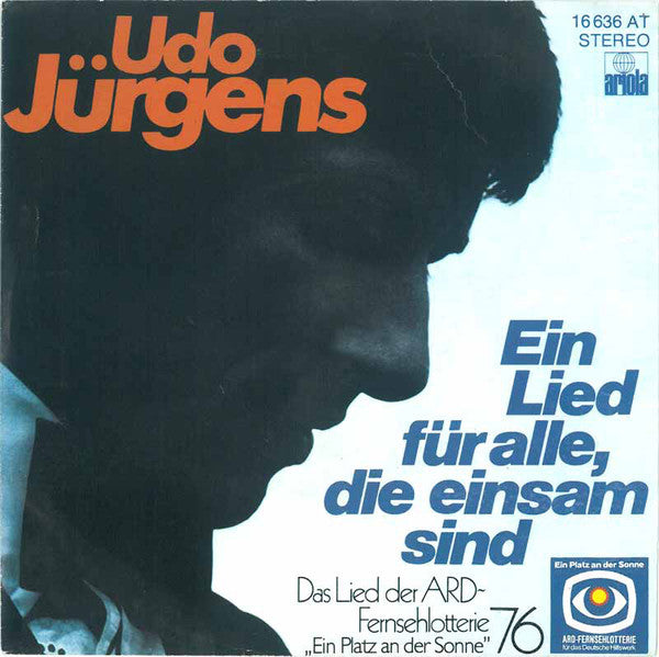 Udo Jurgens - Ein Lied Fur Alle, Die Einsam Sind 21891 Vinyl Singles Goede Staat