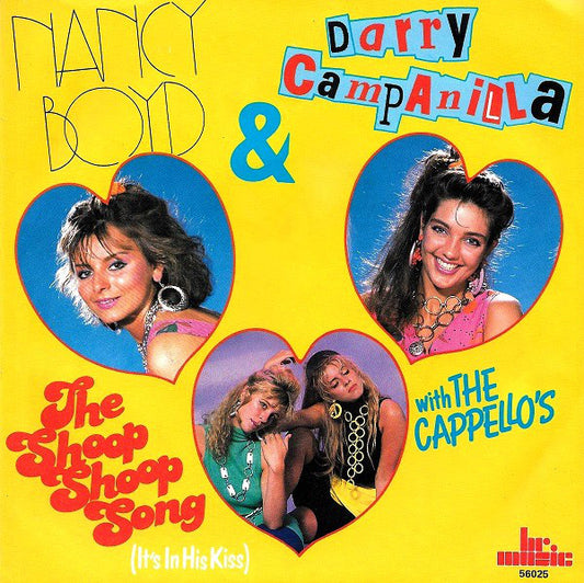 Nancy Boyd & Darry Campanilla With The Cappello's - The Shoop Shoop Song (It's In His Kiss) 20515 Vinyl Singles Goede Staat