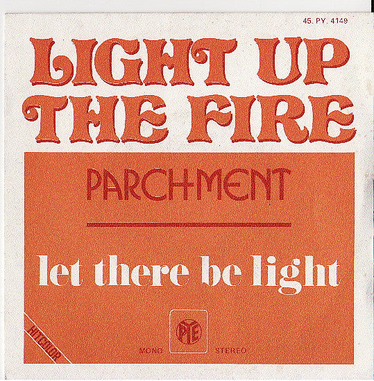 Parchment - Light Up The Fire 13282 Vinyl Singles Goede Staat