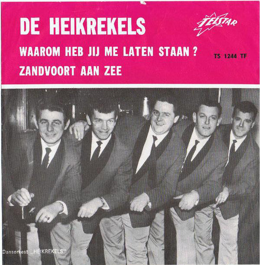 Heikrekels - Waarom Heb Jij Me Laten Staan 23359 Vinyl Singles Goede Staat