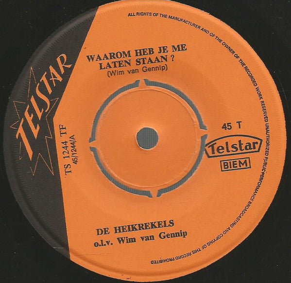 Heikrekels - Waarom Heb Jij Me Laten Staan 23359 Vinyl Singles Goede Staat