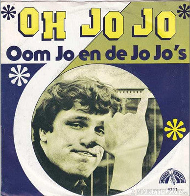 Oom Jo En De Jo Jo's - Oh Jo Jo 20207 Vinyl Singles Goede Staat