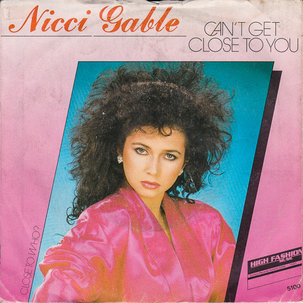 Nicci Gable - Can't Get Close To You 20014 Vinyl Singles Goede Staat