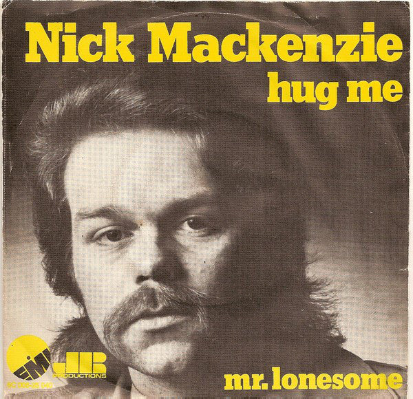 Nick MacKenzie - Hug Me 19026 Vinyl Singles Goede Staat