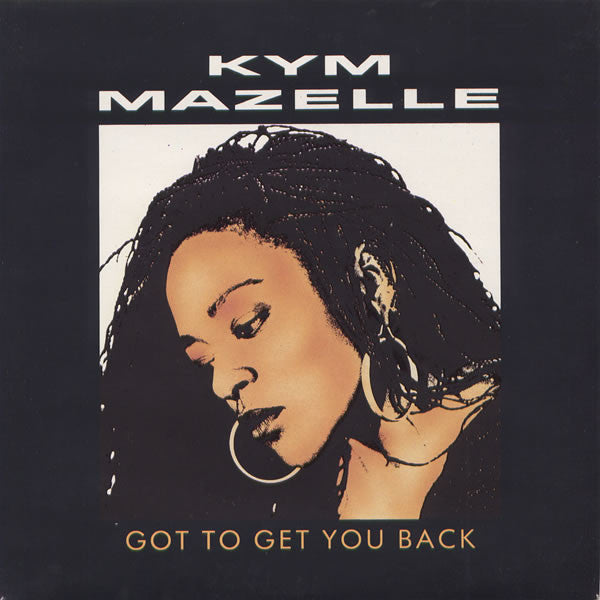 Kym Mazelle - Got To Get You Back 26912 Vinyl Singles Goede Staat