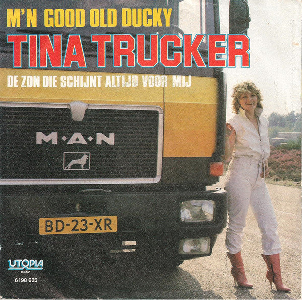 Tina Trucker - M'n Good Old Ducky 10154 Vinyl Singles Goede Staat