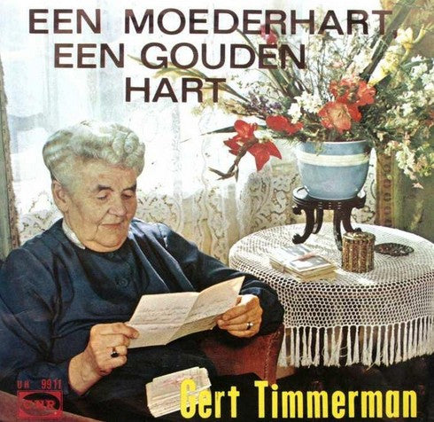 Gert Timmerman - Een Moederhart, Een Gouden Hart 00014 Vinyl Singles Goede Staat ++