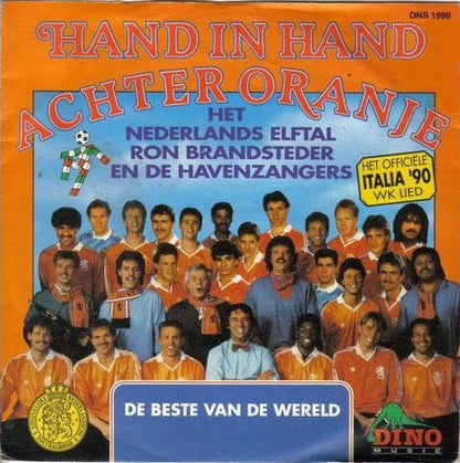 Nederlands Elftal, De Havenzangers En Ron Brandsteder - Hand In Hand Achter Oranje 24529 Vinyl Singles Goede Staat