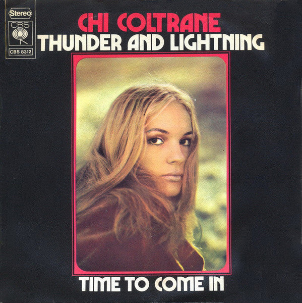 Chi Coltrane - Thunder And Lightning 39077 Vinyl Singles Goede Staat