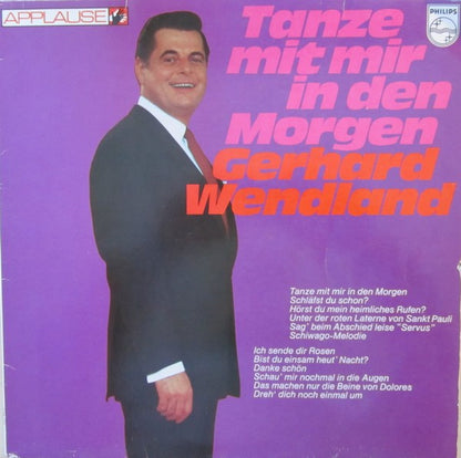 Gerhard Wendland - Tanze Mit Mir In Den Morgen (LP) 40649 Vinyl LP Goede Staat