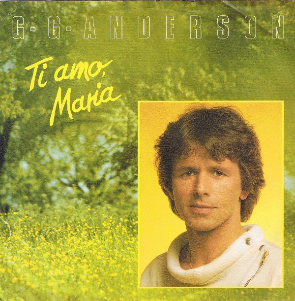 G.G. Anderson - Ti Amo, Maria 20443 Vinyl Singles Goede Staat