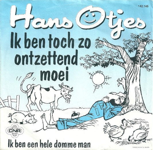 Hans Otjes - Ik Ben Toch Zo Ontzettend Moei 32416 Vinyl Singles Goede Staat