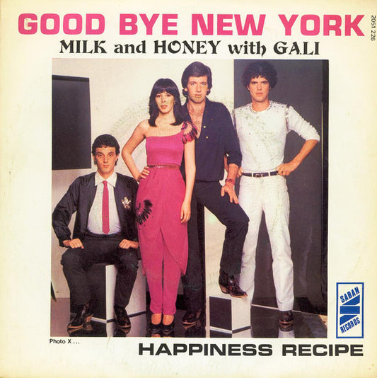 Milk And Honey With Gali Atari - Good Bye New York 19208 Vinyl Singles Goede Staat