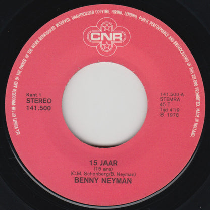 Benny Neyman - 15 Jaar 31109 Vinyl Singles Goede Staat