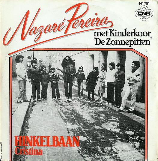 Nazaré Pereira Met Kinderkoor De Zonnepitten - Hinkelbaan 28556 Vinyl Singles Goede Staat