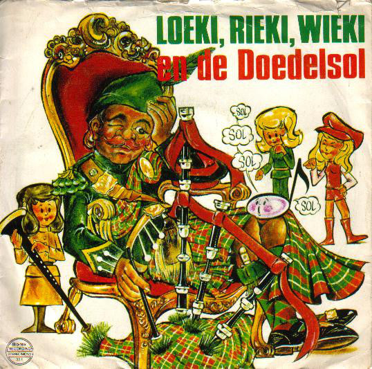 No Artist - Loeki, Rieki En Wieki En De Doedelsol 27230 (B) Vinyl Singles Goede Staat