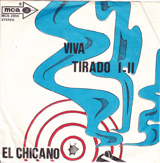 El Chicano - Viva Tirado 32892 Vinyl Singles Goede Staat