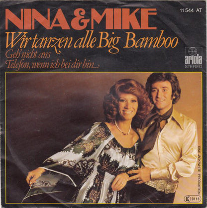 Nina & Mike - Wir Tanzen Alle Big Bamboo 22434 Vinyl Singles Goede Staat