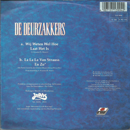 Deurzakkers - Wij Weten Wel Hoe Laat Het Is 24498 Vinyl Singles Goede Staat