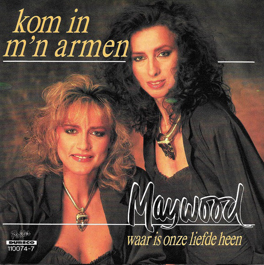 Maywood - Kom In M'n Armen 06371 Vinyl Singles Goede Staat