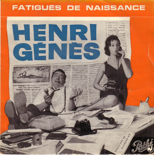 Henri Génès - Fatigués De Naissance 24270 Vinyl Singles Goede Staat