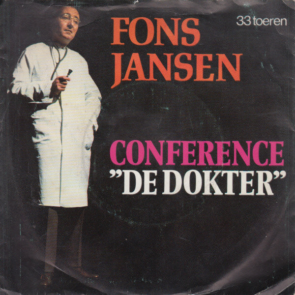 Fons Jansen - Conference "De Dokter" 08492 Vinyl Singles Goede Staat