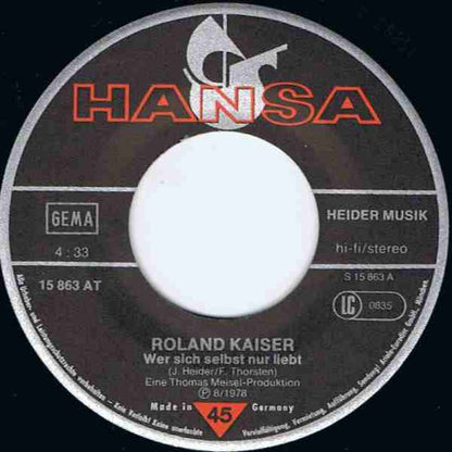 Roland Kaiser - Wer Sich Selbst Nur Liebt 10910 Vinyl Singles Goede Staat