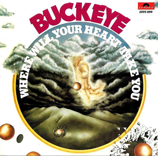 Buckeye - Where Will Your Heart Take You 26714 Vinyl Singles Goede Staat