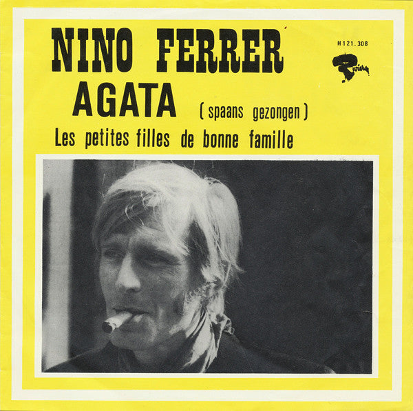 Nino Ferrer - Agata ( Spaans Gezongen ) 29814 34251 Vinyl Singles Goede Staat