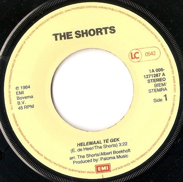 Shorts - Helemaal Te Gek 13078 26079 05428 15469 33813 Vinyl Singles Goede Staat