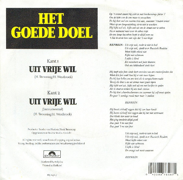 Goede Doel - Uit Vrije Wil 28823 Vinyl Singles Goede Staat