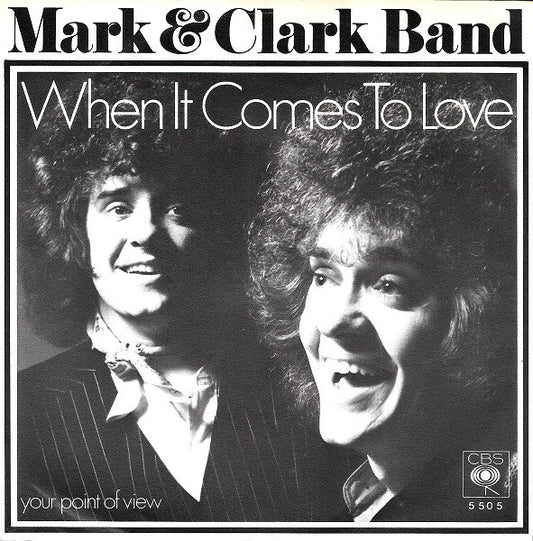 Mark & Clark Band - When It Comes To Love 14594 Vinyl Singles Goede Staat