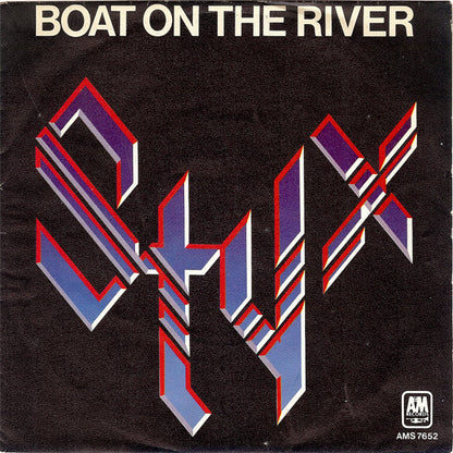 Styx - Boat On The River 24667 Vinyl Singles Goede Staat