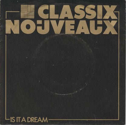 Classix Nouveaux - Is It A Dream 21550 Vinyl Singles Goede Staat